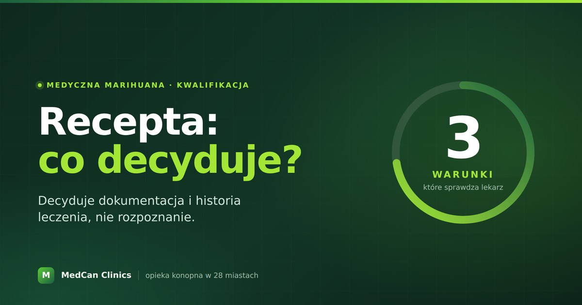 Na co najłatwiej uzyskać receptę na medyczną marihuanę?